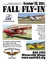 Click image for larger version

Name:	EAA 1423 Fall-Fly-In-Poster-2011.jpg
Views:	90
Size:	180.3 KB
ID:	153055