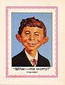 Click image for larger version

Name:	alfred_e_neuman_thumb.jpg
Views:	91
Size:	20.4 KB
ID:	157797